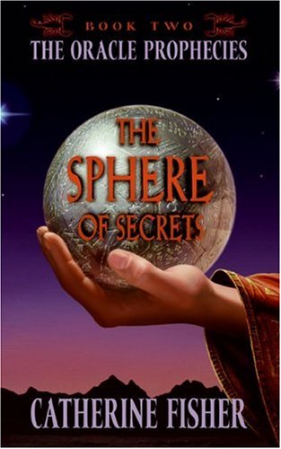 The Sphere Of Secrets: Book Two Of The Oracle Prophecies,Used