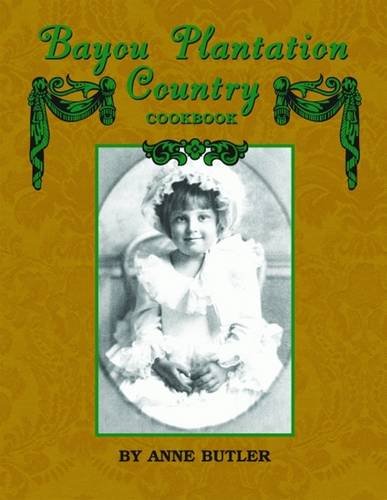 Bayou Plantation Country Cookbook,Used