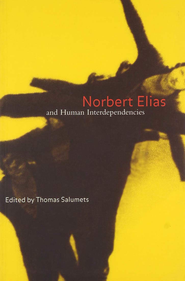 Norbert Elias and Human Interdependencies,Used