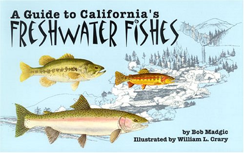 A Guide to California's Freshwater Fishes,Used