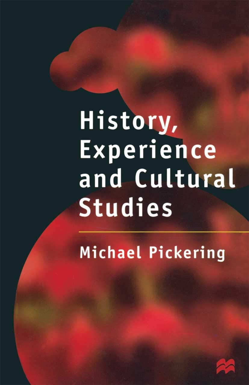 History, Experience and Cultural Studies,New