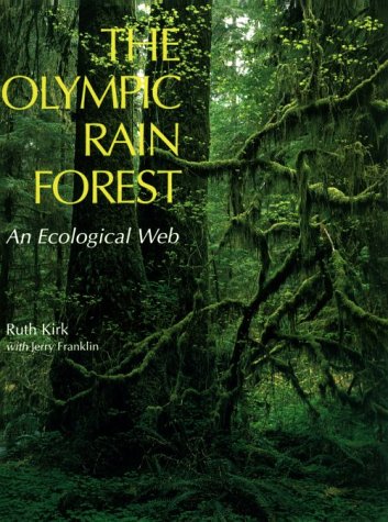 The Olympic Rain Forest: An Ecological Web,Used
