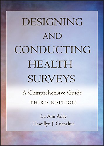 Designing and Conducting Health Surveys: A Comprehensive Guide,Used