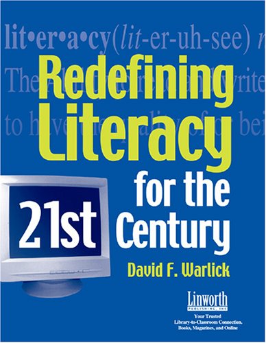 Redefining Literacy for the 21st Century,Used