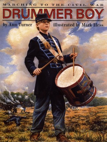 Drummer Boy: Marching To The Civil War,New