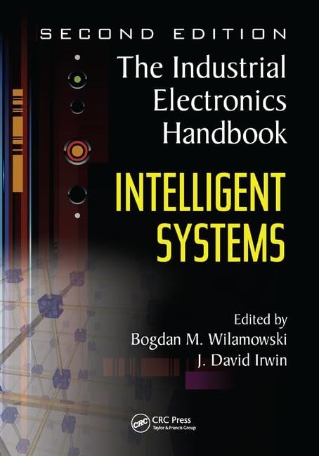 Intelligent Systems: The Industrial Electronics Handbook,Used