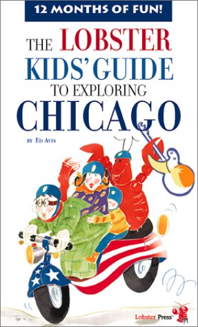 The Lobster Kids' Guide to Exploring Chicago,Used