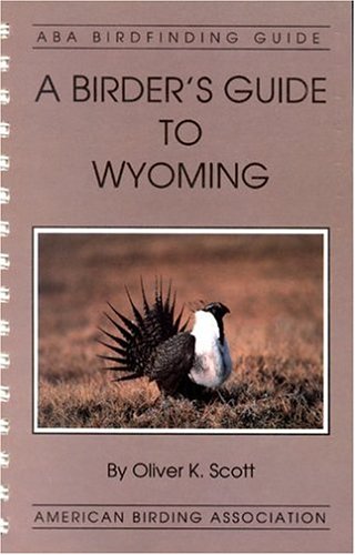 A Birder's Guide to Wyoming (ABA Lane Birdfinding Guides Series #478,Used