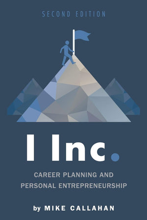 I Inc.: Career Planning and Personal Entrepreneurship,Used