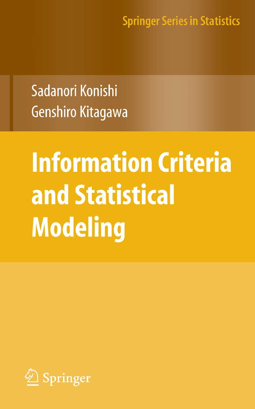 Information Criteria and Statistical Modeling (Springer Series in Statistics),Used