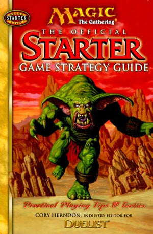 Magic The Gathering: The Official Starter Game Strategy Guide