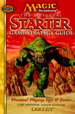 Magic The Gathering: The Official Starter Game Strategy Guide