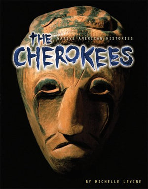 The Cherokees (Native American Histories),Used