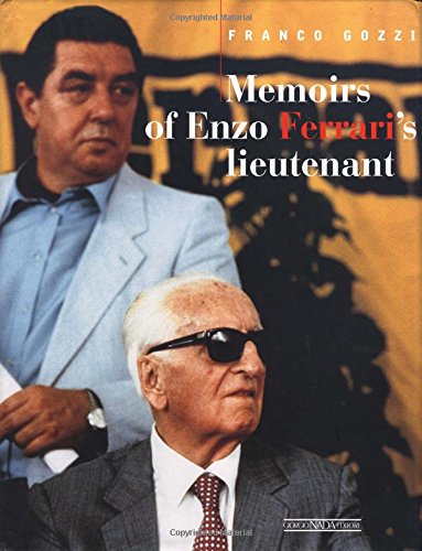 Memoirs Of Enzo FerrariS Lieutenant
