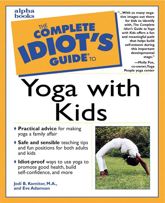 Complete Idiots Guide to Yoga with Kids,Used