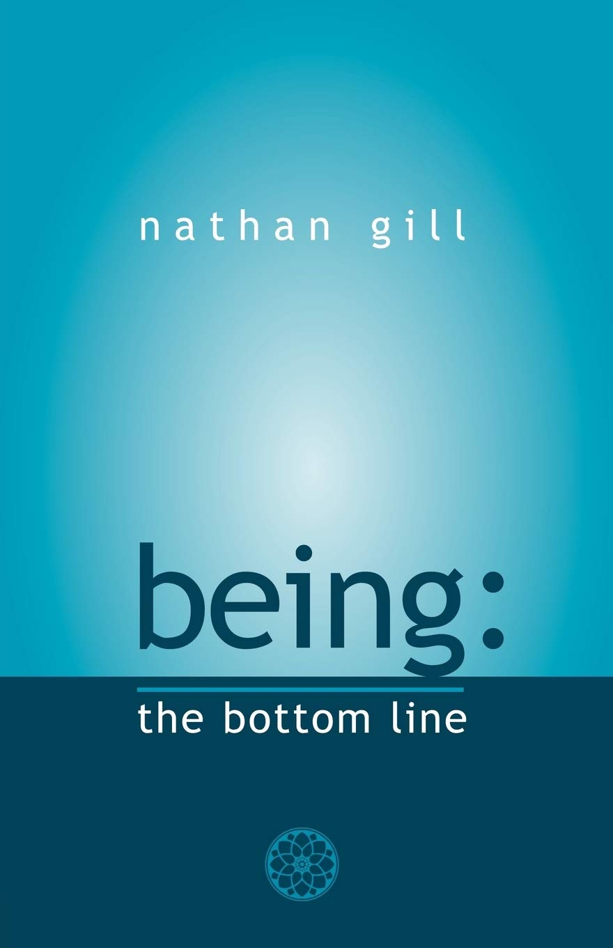 Being: The Bottom Line,New