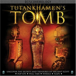 Tutankhamen's Tomb: Uncover the Secrets And Treasures of Ancient Egypt,New