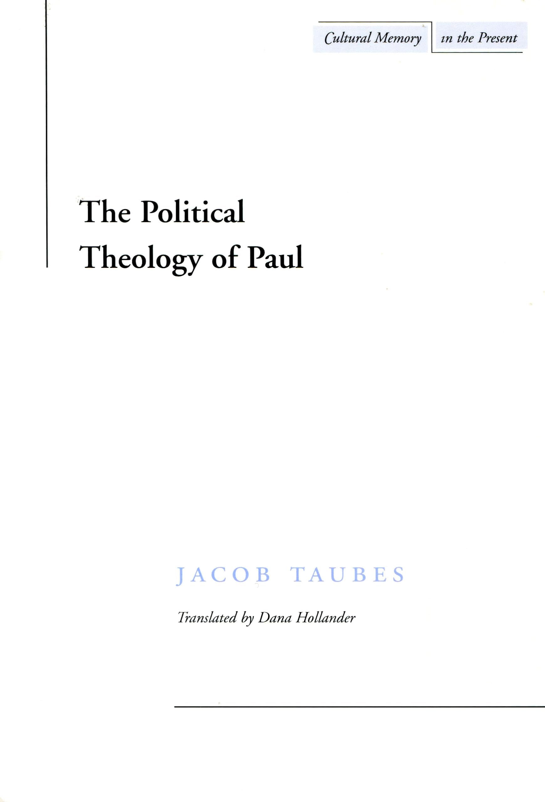 The Political Theology Of Paul (Cultural Memory In The Present),Used