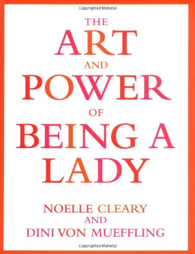 The Art and Power of Being a Lady,Used