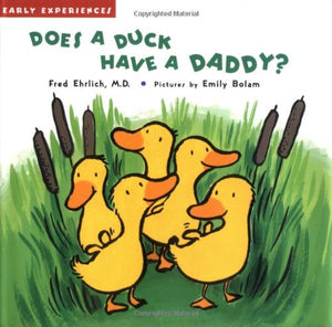 Does a Duck Have a Daddy?,Used