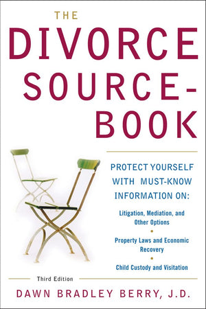 The Divorce Sourcebook: Protect Yourself with MustKnow Information,Used
