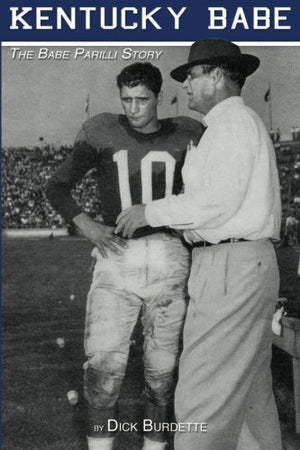 Kentucky Babe: The Babe Parilli Story,Used