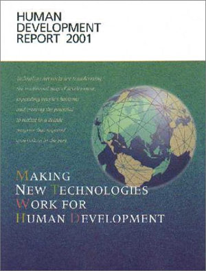 Human Development Report 2001: Making New Technologies Work for Human Development (Human Development Report (Paperback)),Used