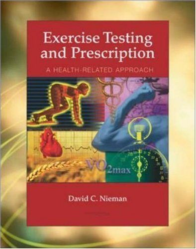 Exercise Testing and Prescription: A Health Related Approach,Used