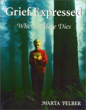 Grief Expressed: When a Mate Dies  Workbook,Used