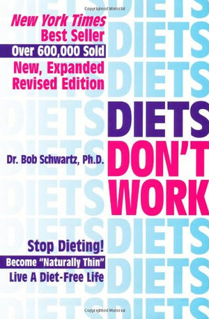 DIETS DON'T WORK 3RD ED,Used