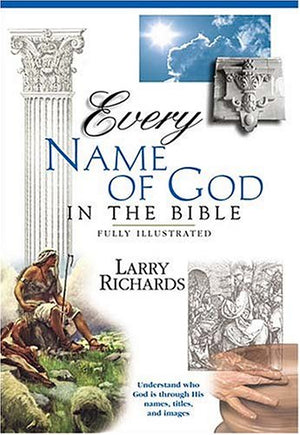 Every Name Of God In The Bible Everything In The Bible Series,New