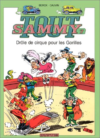 Tout Sammy  Tome 7  Drle de cirque pour les Gorilles,Used