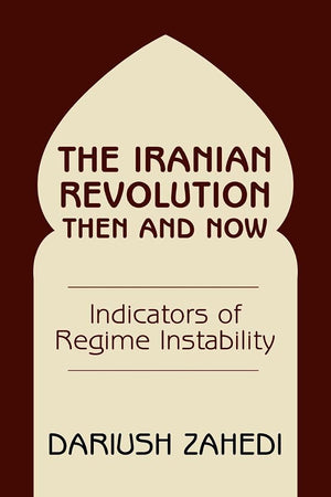 The Iranian Revolution Then And Now,Used