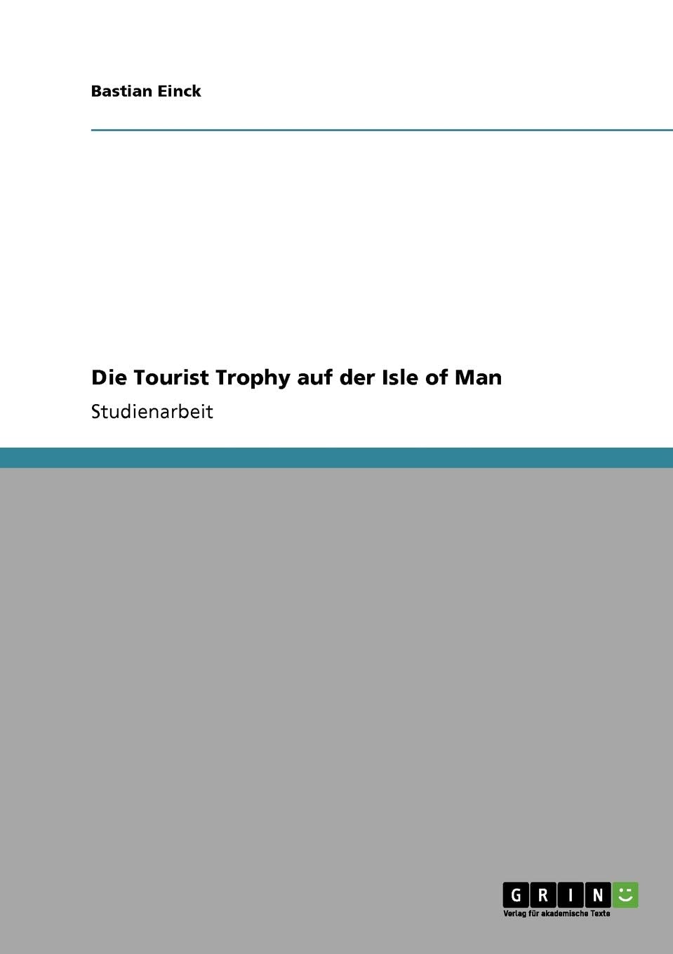 Die Tourist Trophy Auf Der Isle Of Man (German Edition),Used