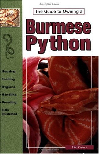 The Guide to Owning Burmese Pythons,Used
