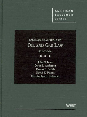 Cases and Materials on Oil and Gas Law (American Casebook Series),Used