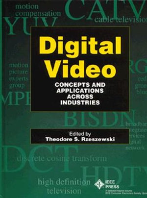 Digital Video: Concepts and Applications Across Industries,Used