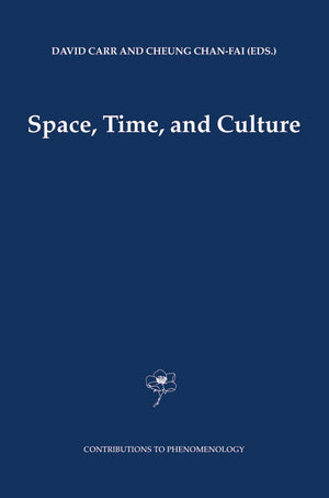 Space, Time and Culture (Contributions to Phenomenology, 51),Used