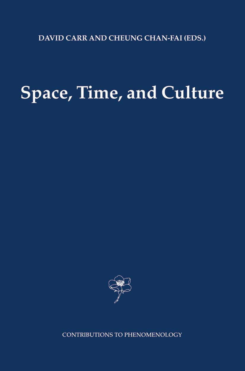 Space, Time and Culture (Contributions to Phenomenology, 51),Used