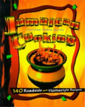 Jamaican Cooking: 140 Roadside And Homestyle Recipes,Used