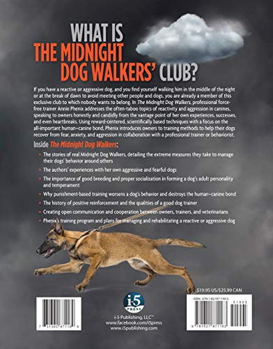 The Midnight Dog Walkers: Positive Training and Practical Advice for Living with Reactive and Aggressive Dogs (CompanionHouse Bo,Used
