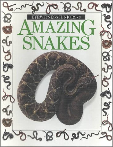 Amazing Snakes (Eyewitness Juniors),Used