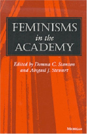 Feminisms in the Academy (Women And Culture Series),Used