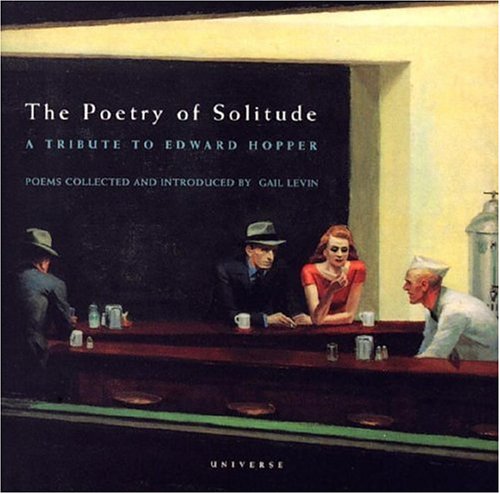 The Poetry of Solitude: A Tribute to Edward Hopper,Used