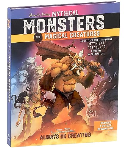 How To Draw Mythical Monsters And Magical Creatures: An Artist'S Guide To Drawing Mythical Creatures From One Of The Masters!
