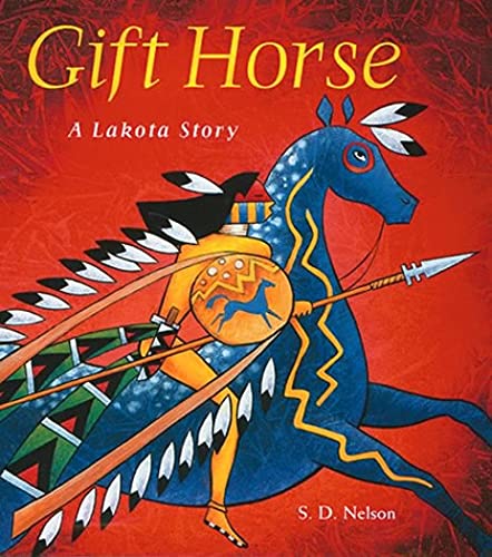 Gift Horse: A Lakota Story,Used