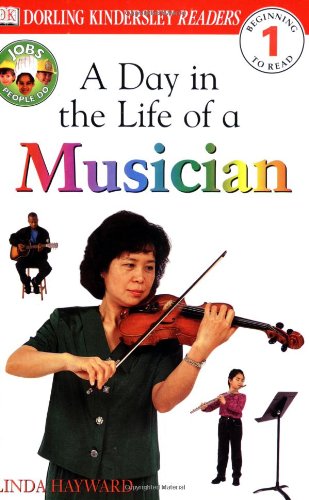 DK Readers: Jobs People Do  A Day in a Life of a Musician (Level 1: Beginning to Read),Used