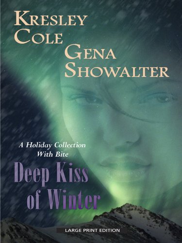 Deep Kiss of Winter (Thorndike Press Large Print Romance),Used