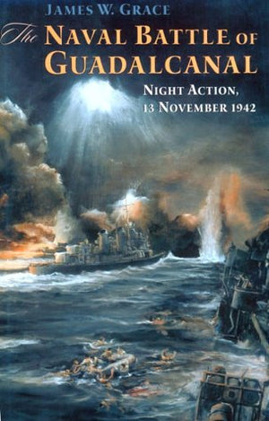 Naval Battle of Guadalcanal: Night Action, 13 November 1942,Used