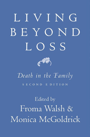 Living Beyond Loss: Death in the Family,Used